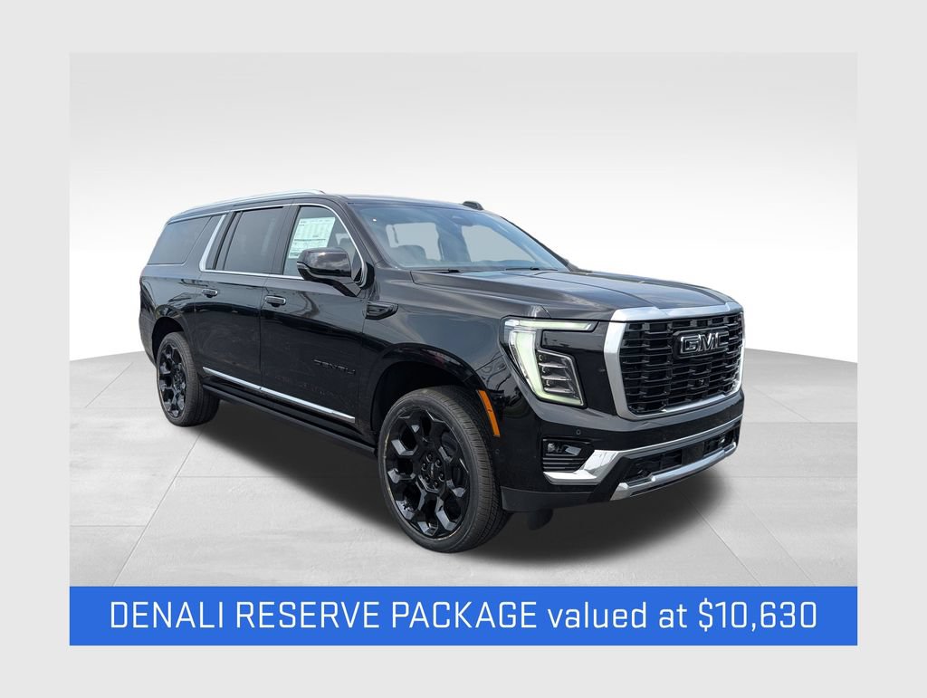 New 2026 GMC Yukon XL Denali w/ Denali Reserve Package