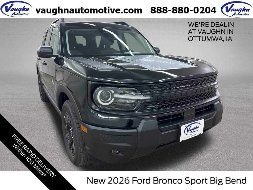 New 2026 Ford Bronco Sport Big Bend w/ Convenience Package