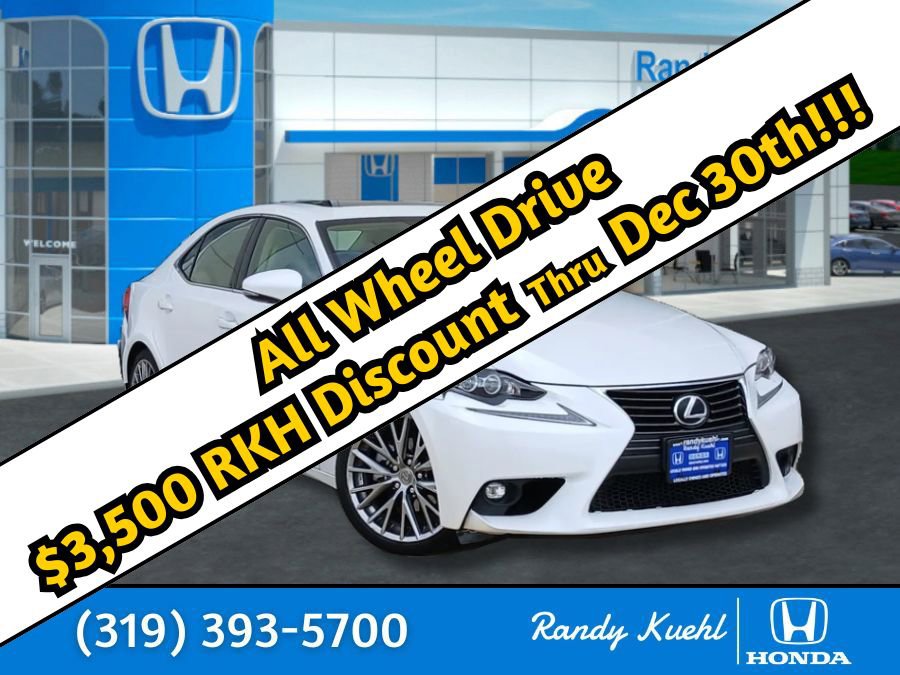 Used 2015 Lexus IS 250 AWD w/ Premium Package