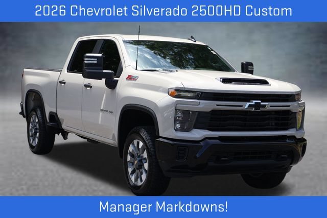 Used 2026 Chevrolet Silverado 2500 Custom w/ Custom Value Package
