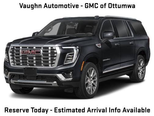 New 2027 GMC Yukon XL Denali w/ Denali Reserve Package