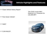 Used 2018 Lincoln MKX Reserve w/ Driver Assistance Package image 2
